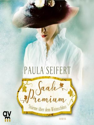 cover image of Saale Premium--Stürme über dem Weinschloss